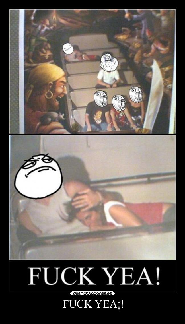 FUCK YEA¡! - 
