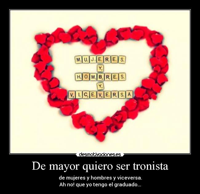 De mayor quiero ser tronista - 