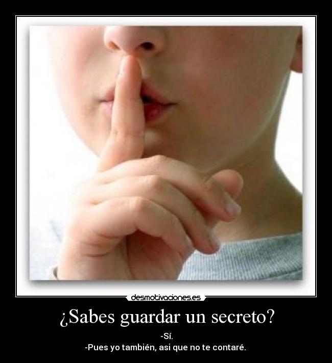 ¿Sabes guardar un secreto? - 