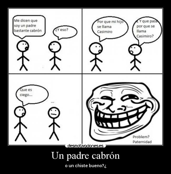 Un padre cabrón -