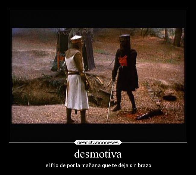 desmotiva - el frio de por la mañana que te deja sin brazo