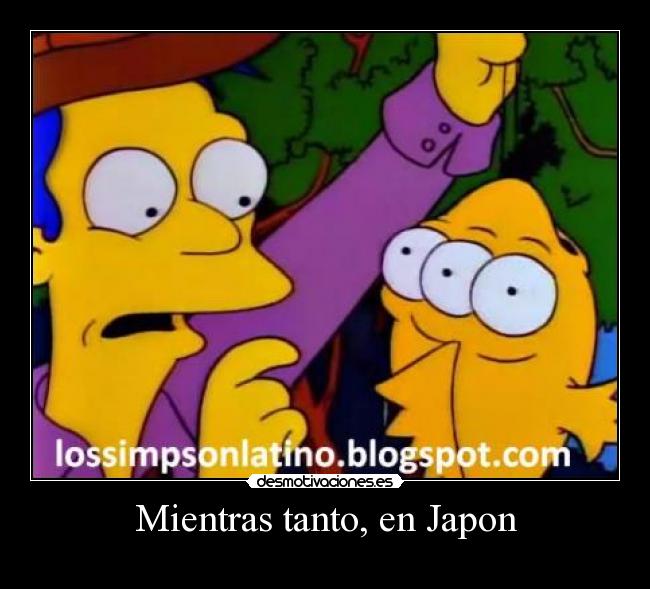 Mientras tanto, en Japon - 