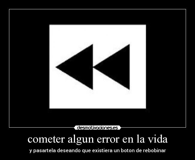 carteles vida error desmotivaciones