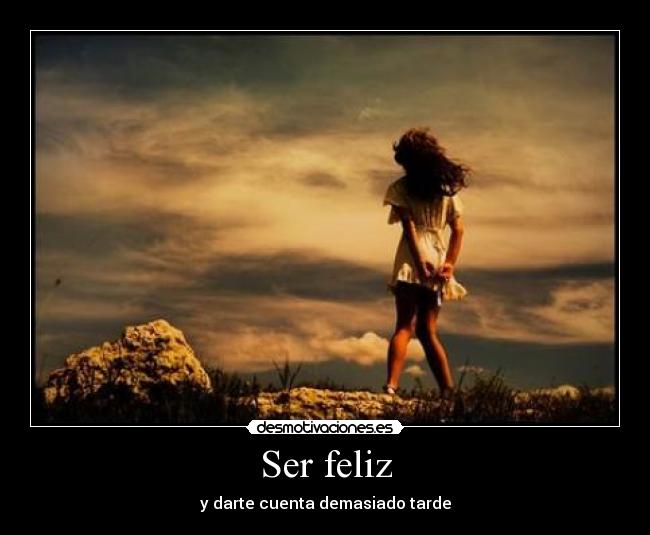 Ser feliz - 