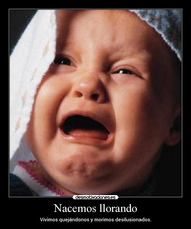 Nacemos llorando - 