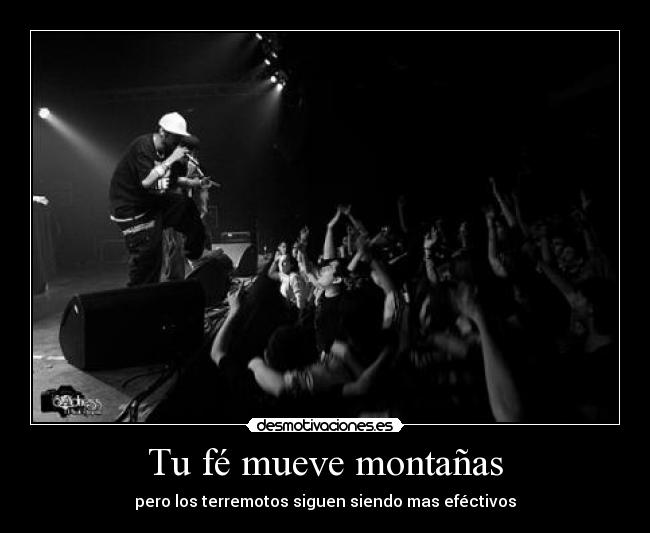 Tu fé mueve montañas -