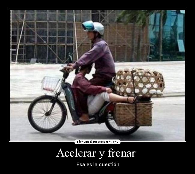 Acelerar y frenar -