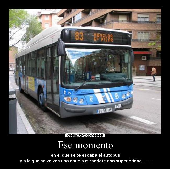 Ese momento -