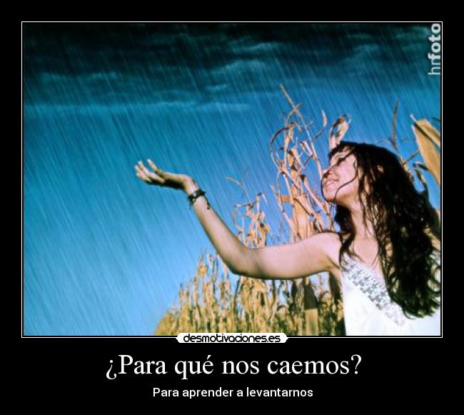 ¿Para qué nos caemos? -