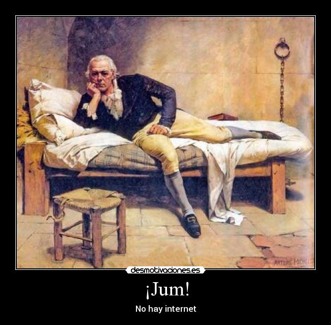 ¡Jum! - No hay internet