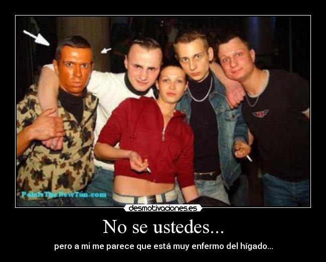 No se ustedes... - 