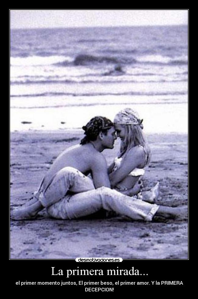 La primera mirada... - 