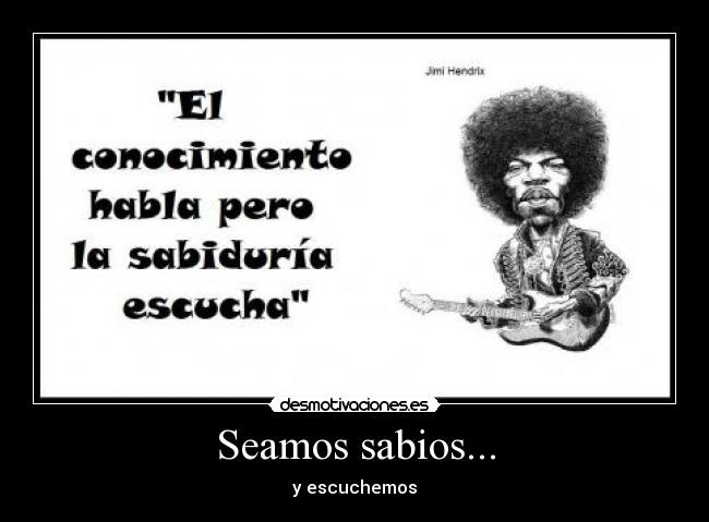 Seamos sabios... - 