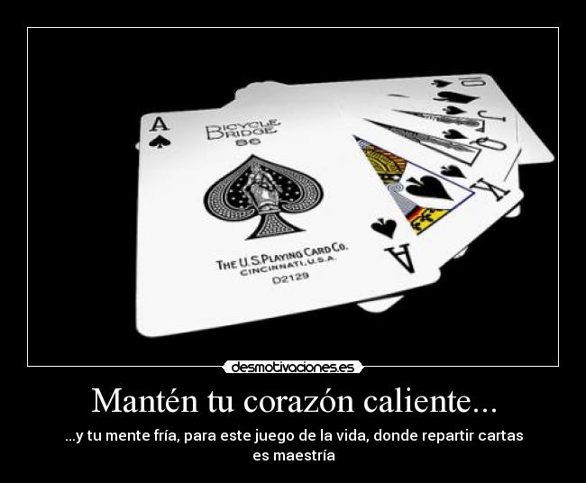 Mantén tu corazón caliente... - 