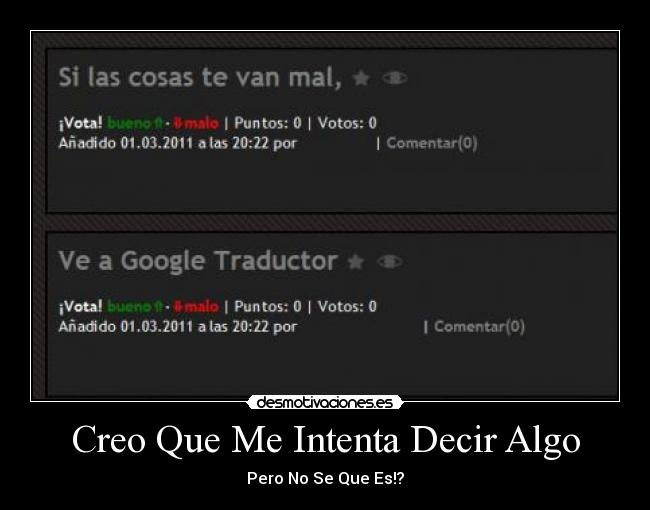 Creo Que Me Intenta Decir Algo -