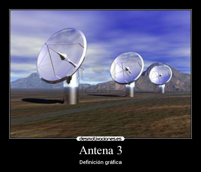 Antena 3 - Definición gráfica