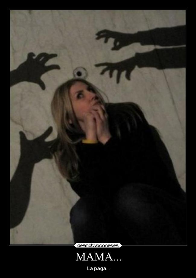 MAMA... - La paga...