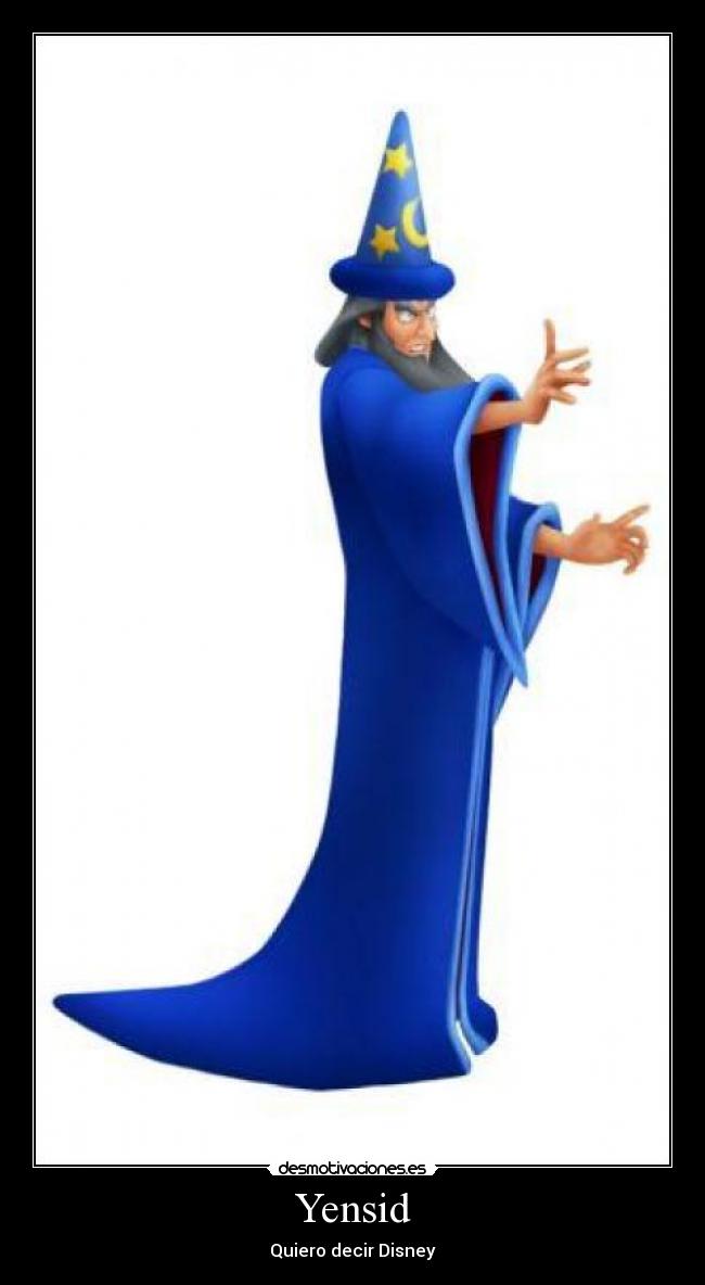 Yensid - Quiero decir Disney