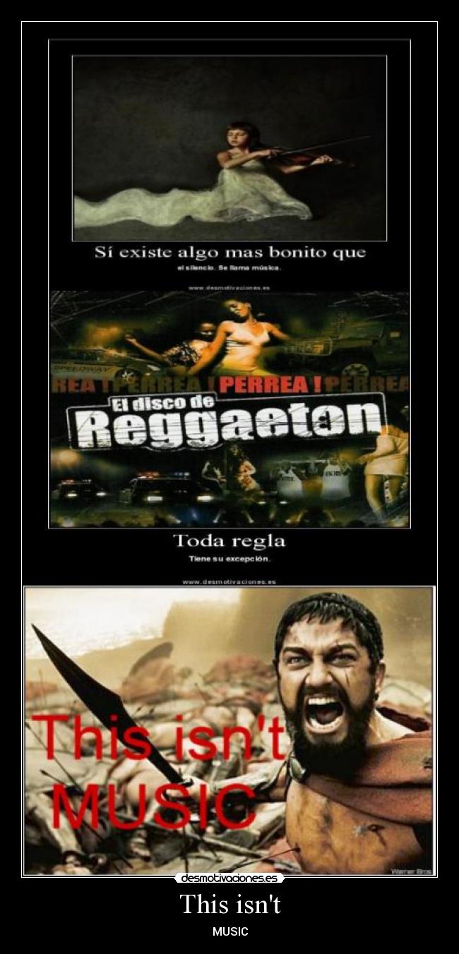 carteles thisisntmusicregueton desmotivaciones