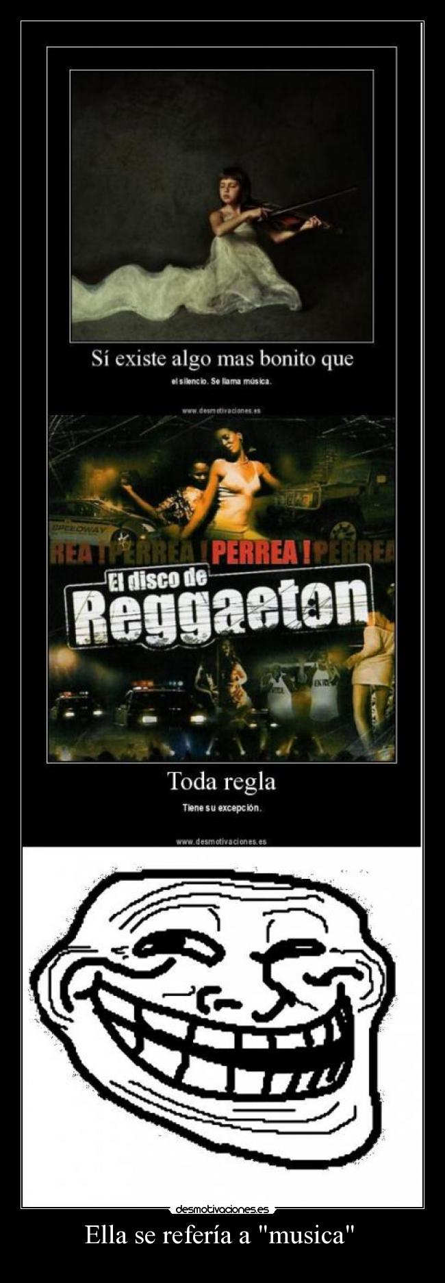 Ella se refería a musica -