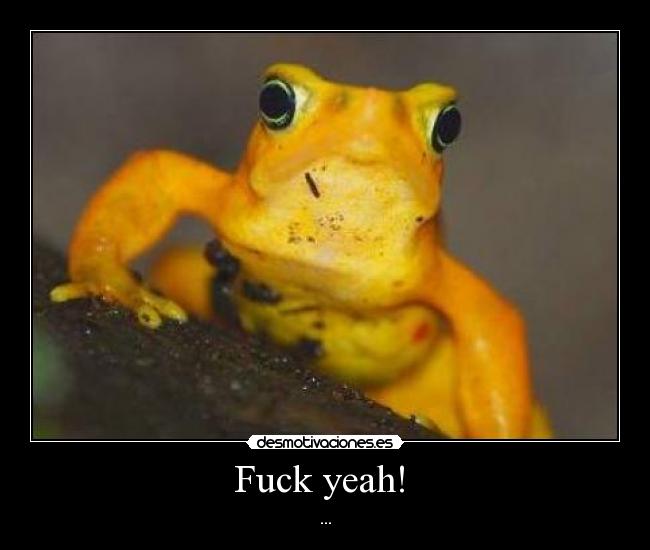 Fuck yeah! - ...