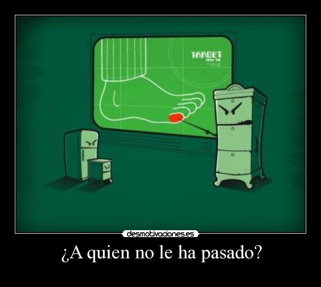 ¿A quien no le ha pasado? -
