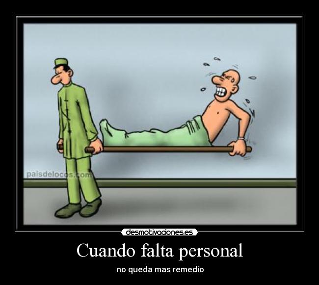 Cuando falta personal -