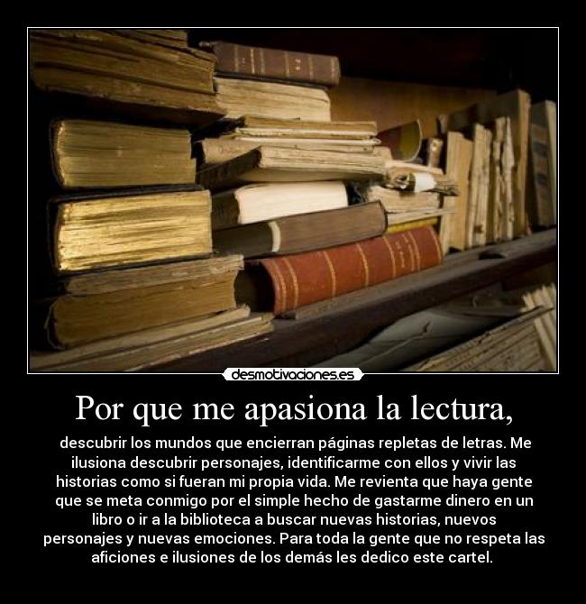 Por que me apasiona la lectura, -