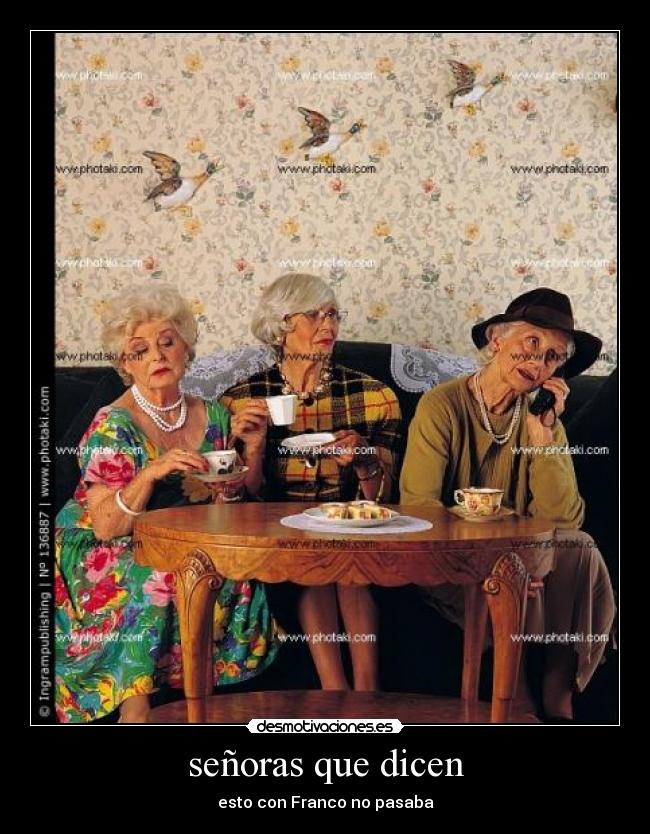 señoras que dicen -