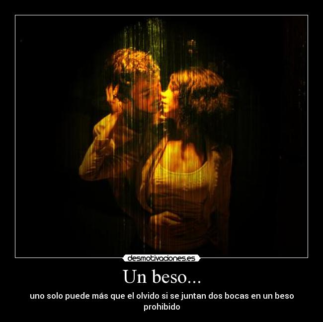 Un beso... -