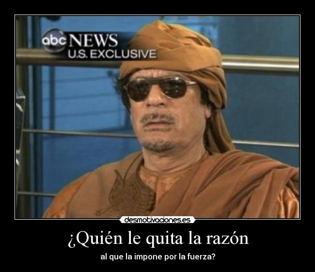 ¿Quién le quita la razón - 