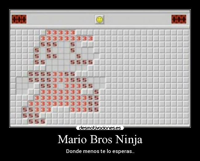 Mario Bros Ninja - Donde menos te lo esperas..