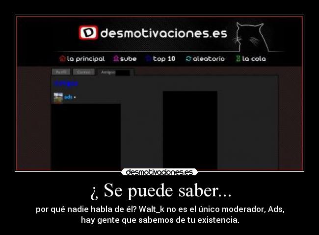 ¿ Se puede saber... -