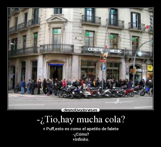 -¿Tio,hay mucha cola? - 