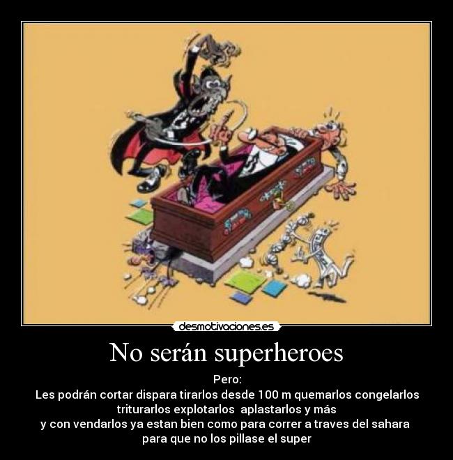 No serán superheroes - 