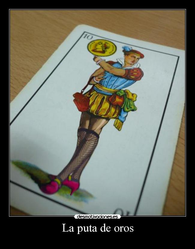 La puta de oros -