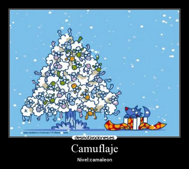 Camuflaje - Nivel:camaleon