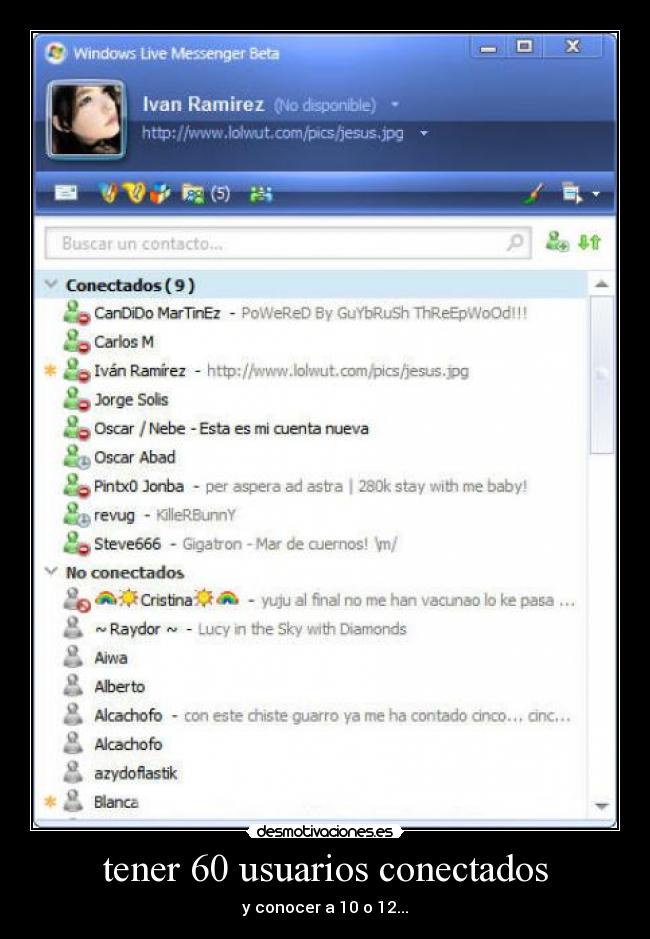 tener 60 usuarios conectados -