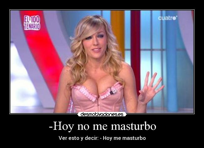 -Hoy no me masturbo - 