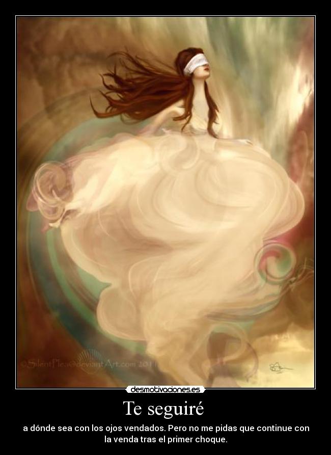 Te seguiré -