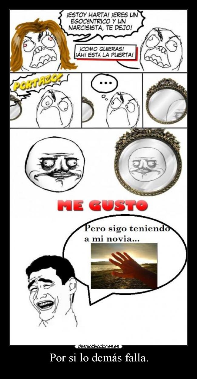 Por si lo demás falla. - 