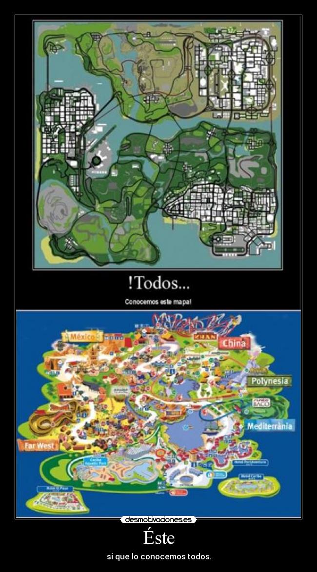 Éste - si que lo conocemos todos.