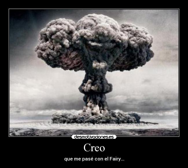 Creo - que me pasé con el Fairy...