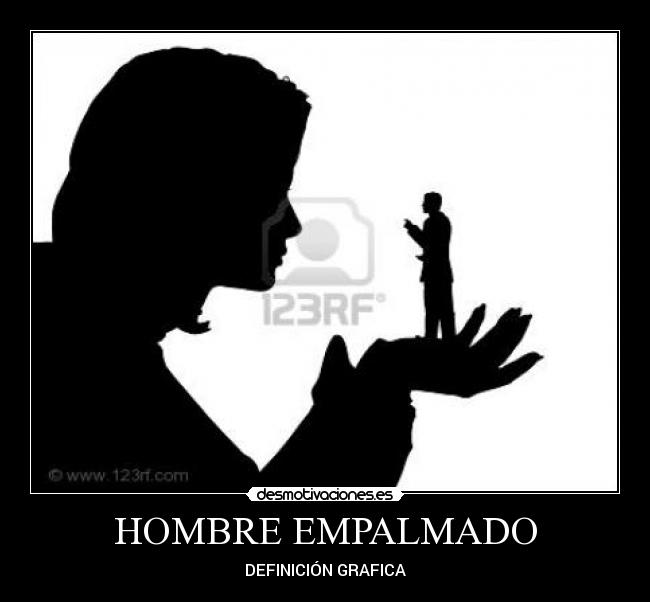 HOMBRE EMPALMADO -