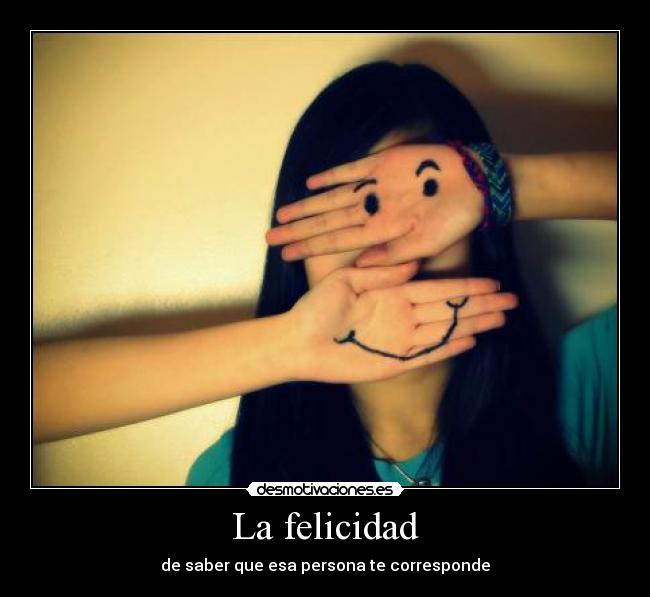 La felicidad -