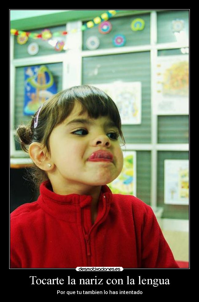 Tocarte la nariz con la lengua - 