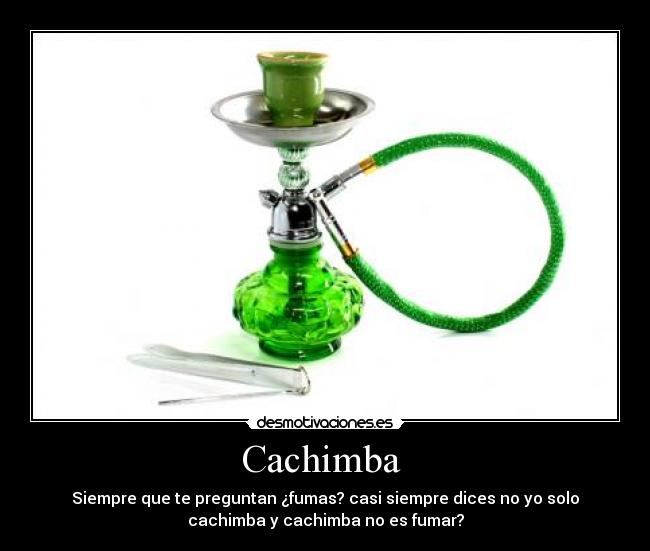 Cachimba  - 