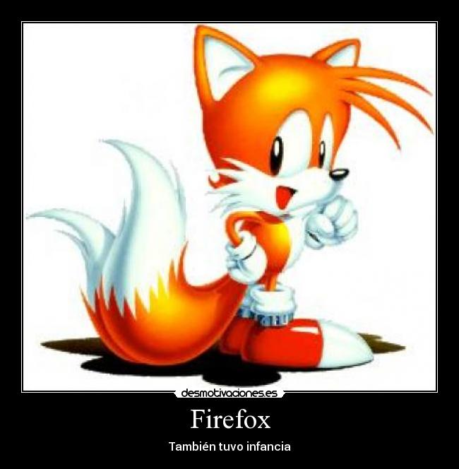 Firefox - También tuvo infancia