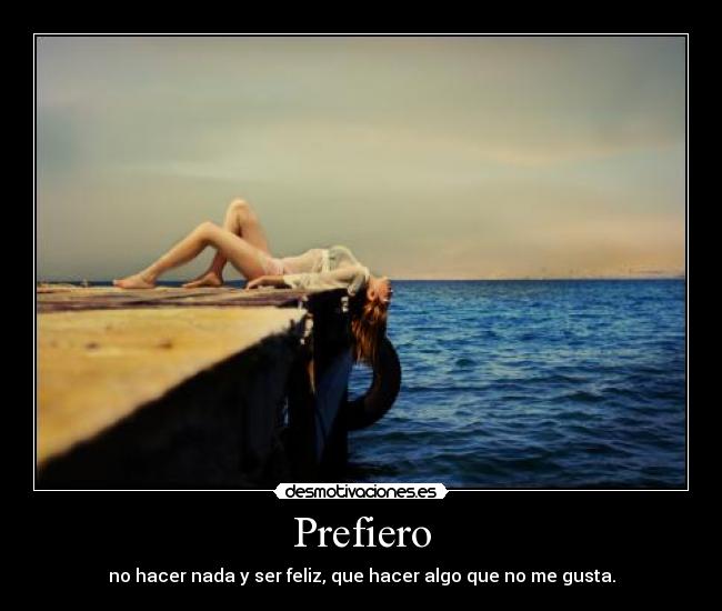 Prefiero -