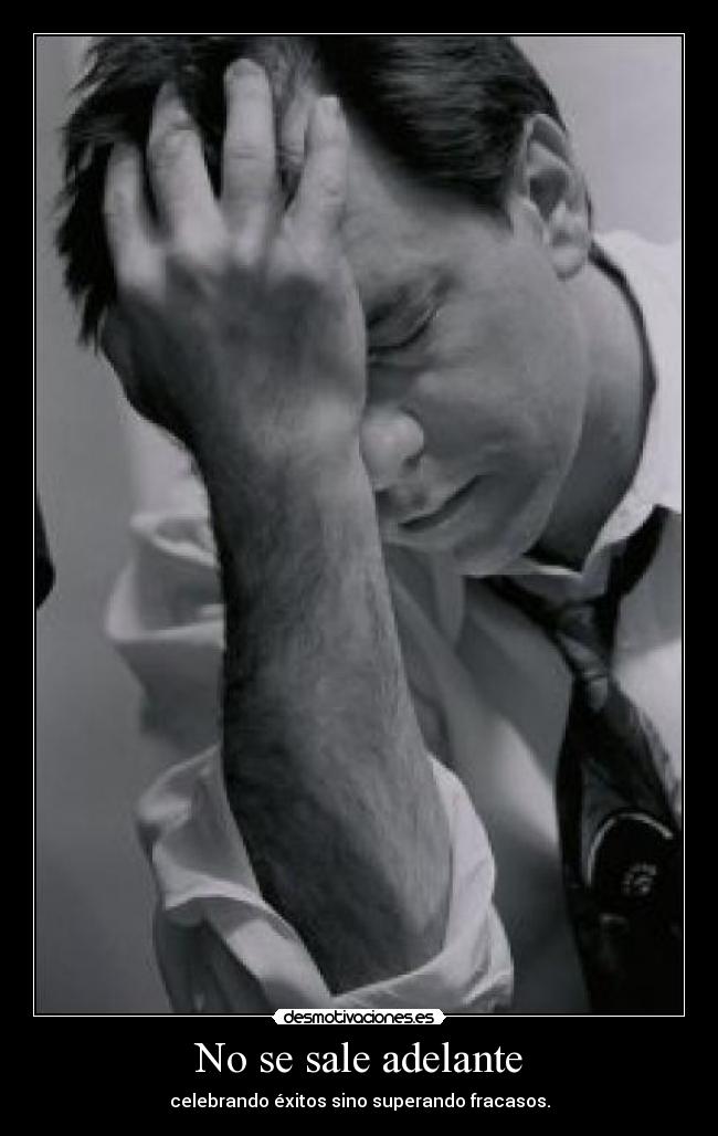 carteles sale adelante celebrando exitos sino superando fracasos desmotivaciones